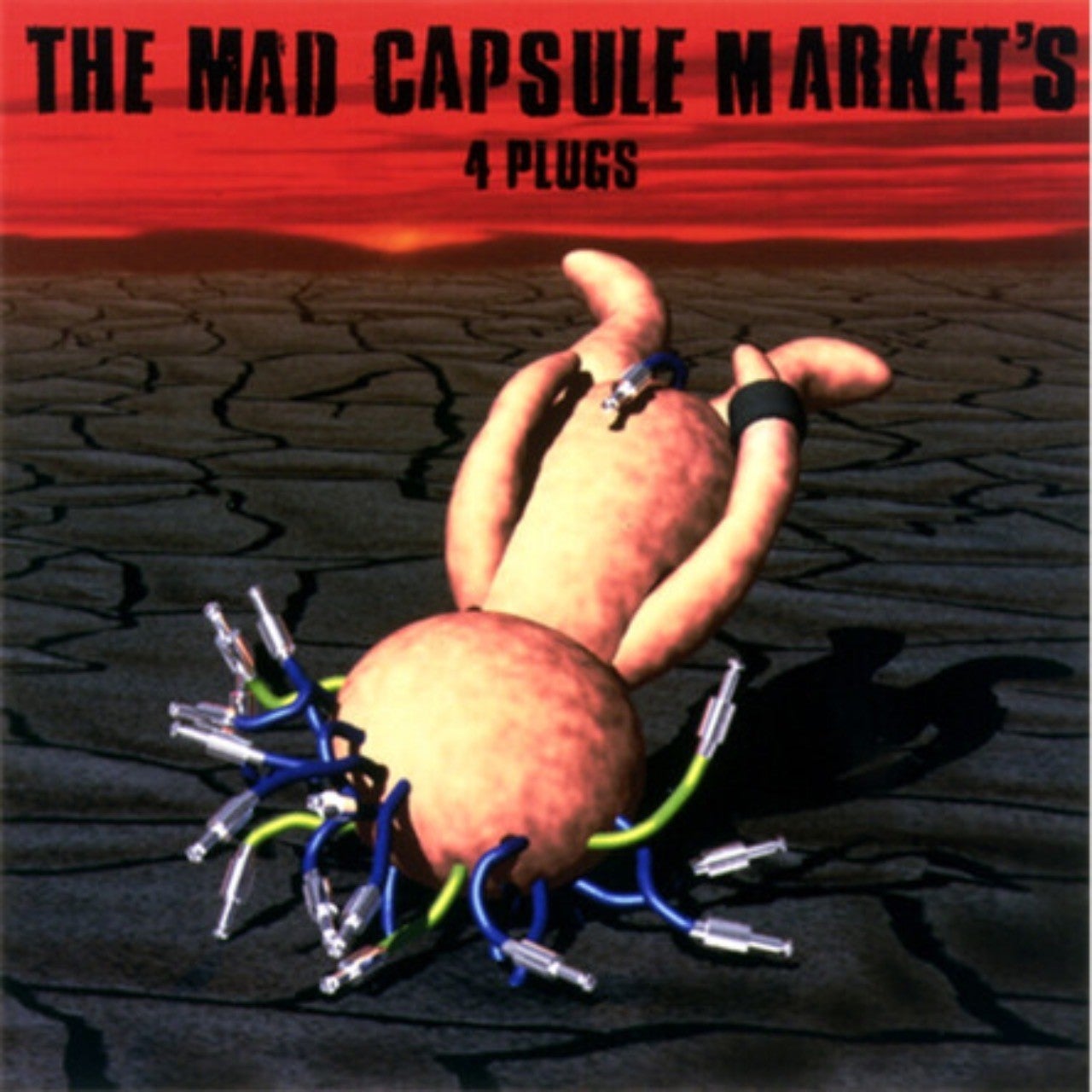 4 PLUGS / THE MAD CAPSULE MARKETS