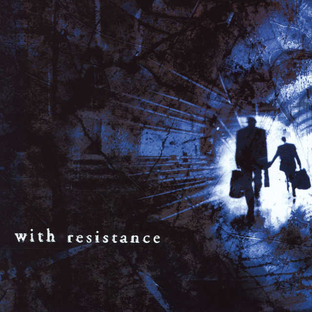 With Resistance / With Resistance