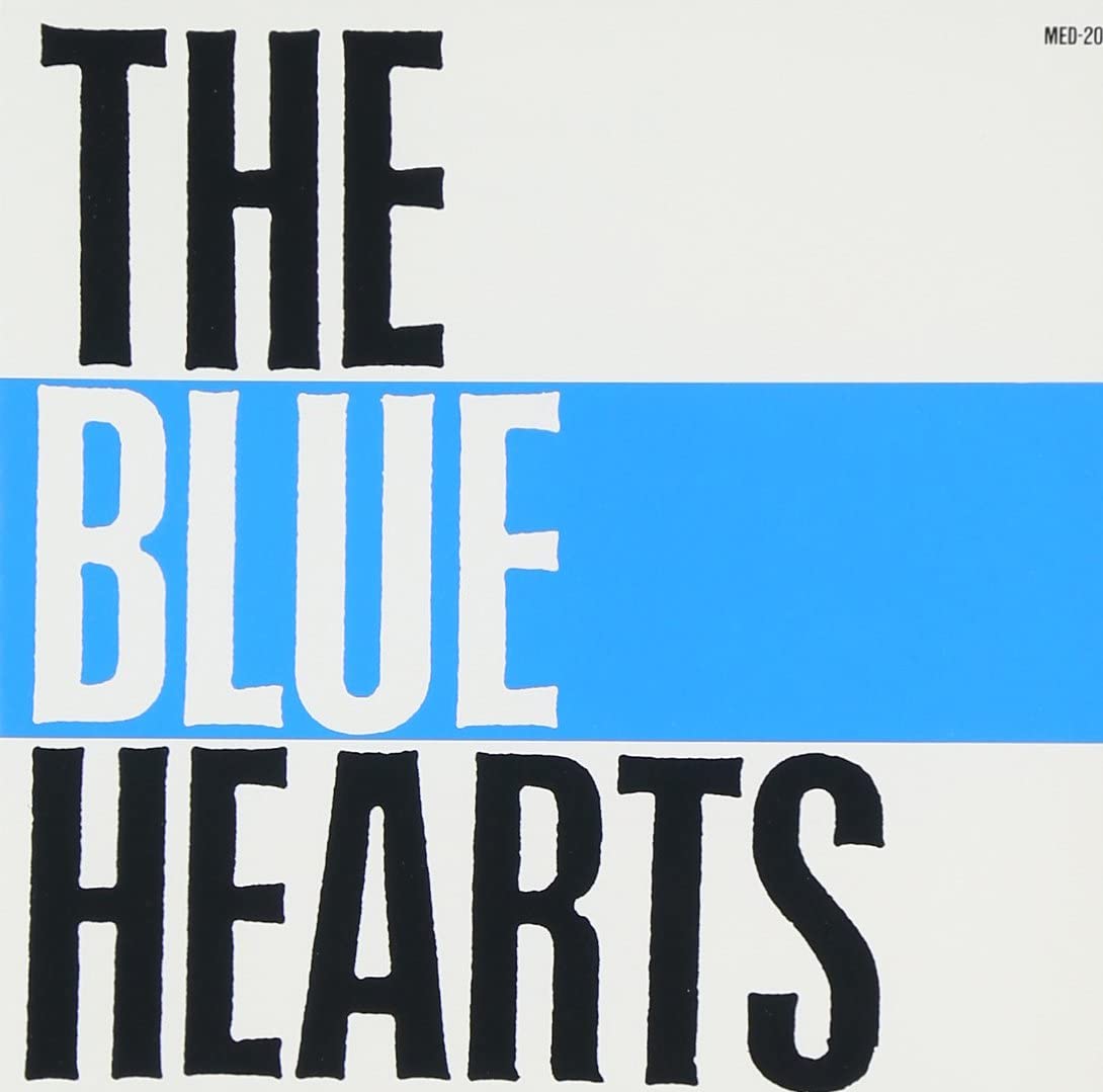 The Blue Hearts / The Blue Hearts