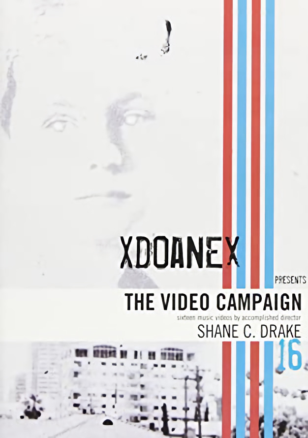 XDOANEX PRESENTS: THE VIDEO CAMPAIGN / V.A.