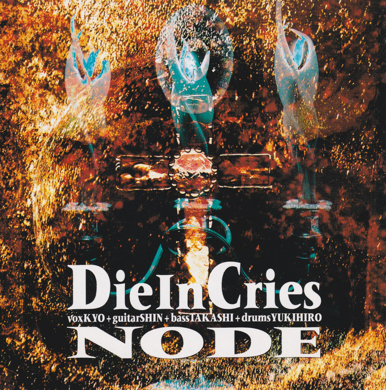 NODE / Die In Cries