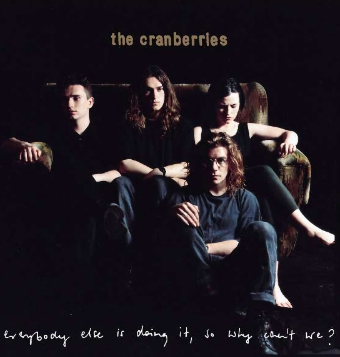 Everybody Else Is Doing It, So Why Can't We? / The Cranberries