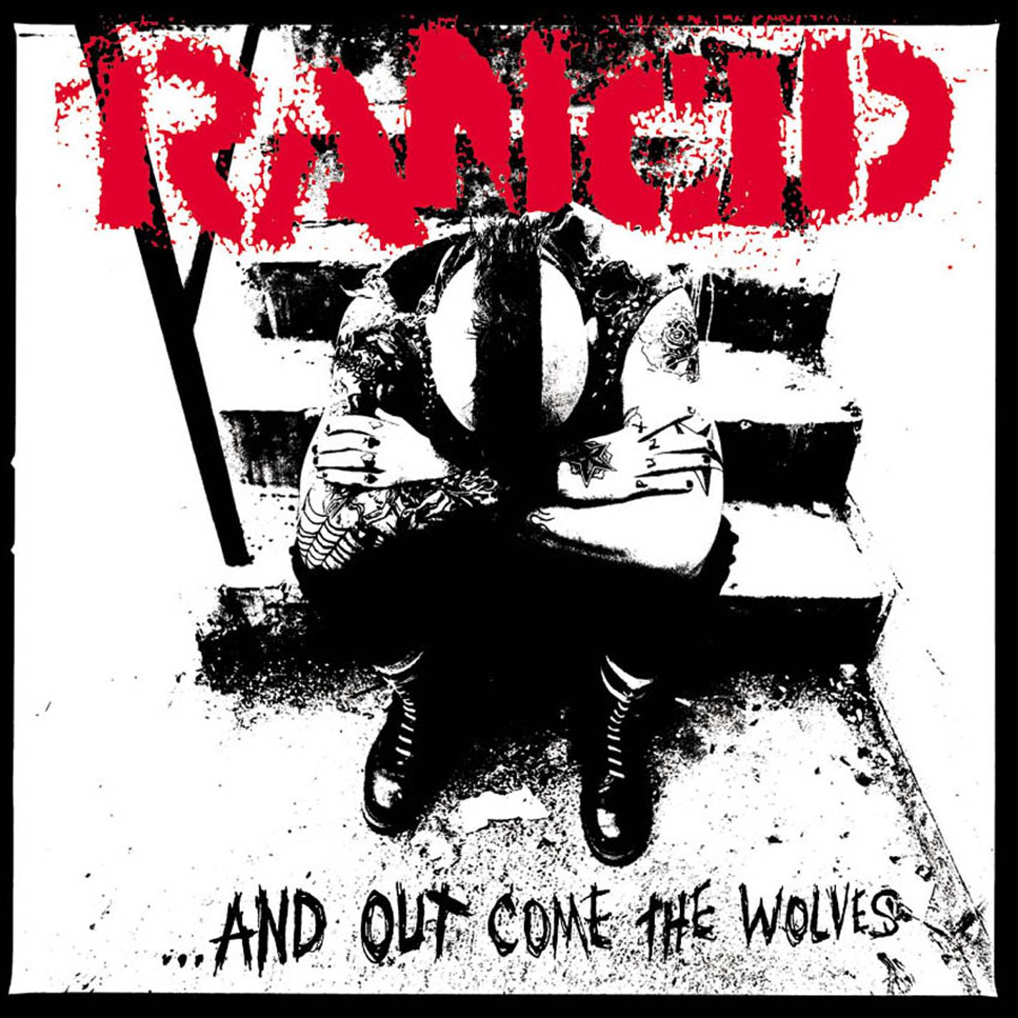 ...AND OUT COME THE WOLVES / RANCID