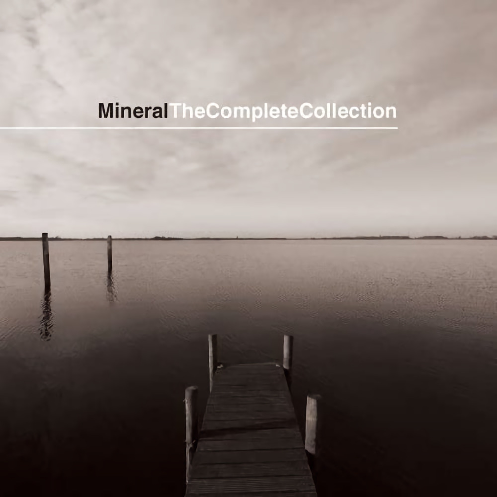The Complete Collection / Mineral