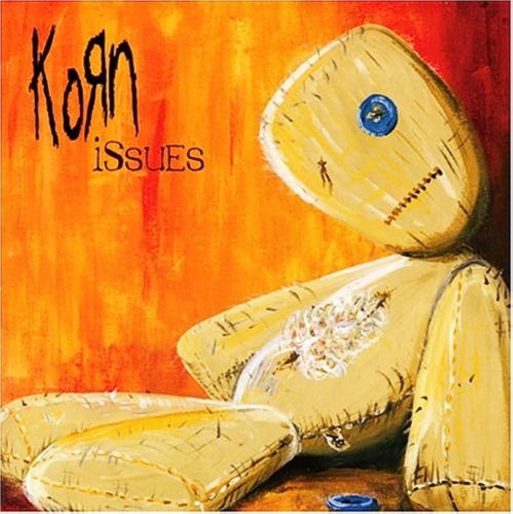 iSSUES / KORN