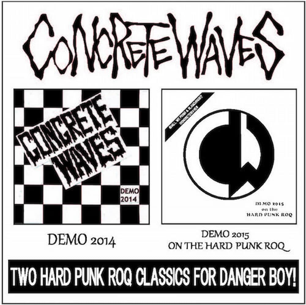 Two Hard Punk Roq Classics For Danger Boy / Concrete Waves