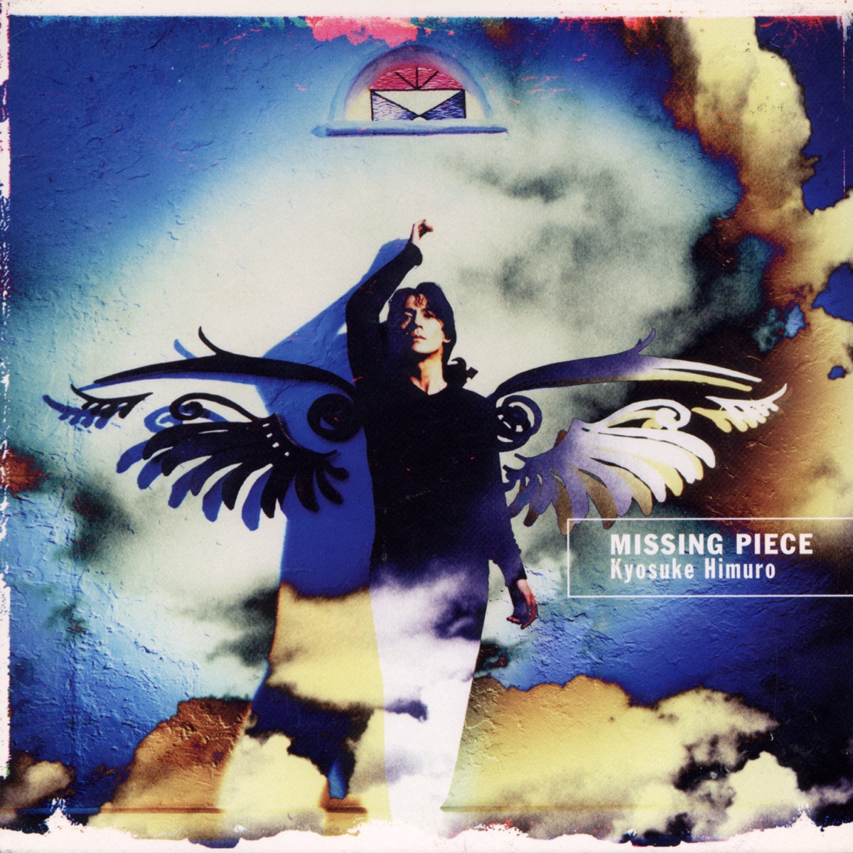 MISSING PIECE / 氷室京介