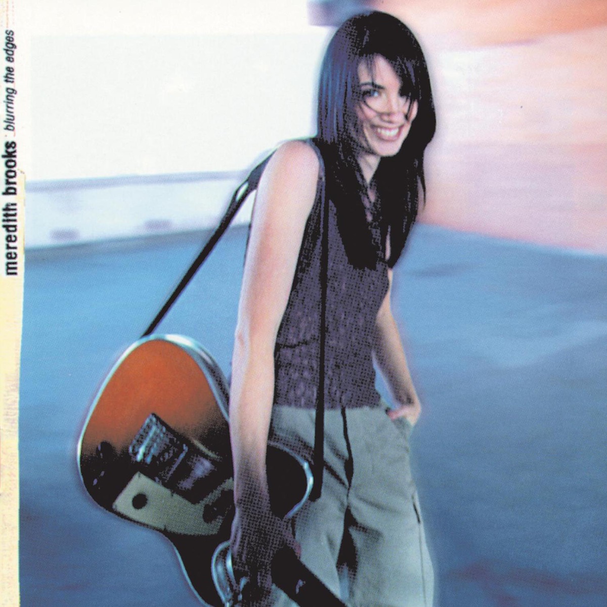 Blurring The Edges / Meredith Brooks