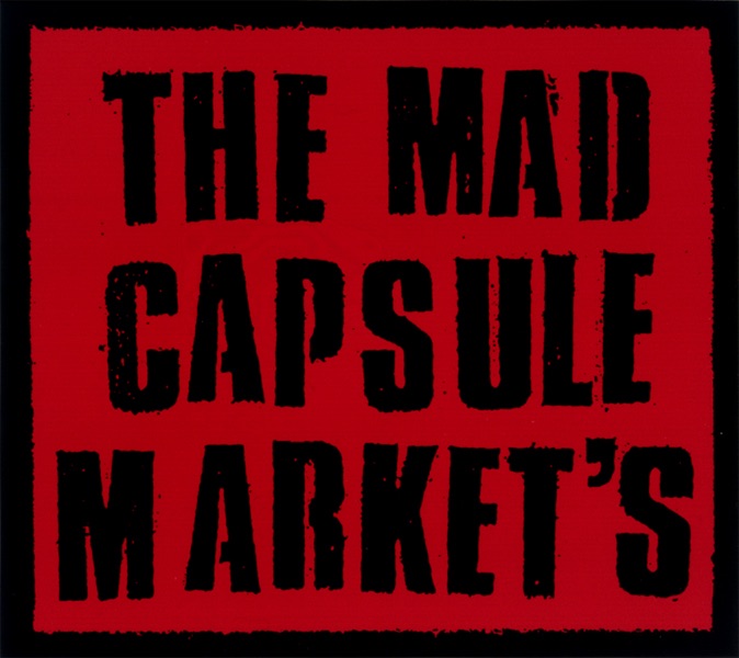 ST / The Mad Capsule Market's