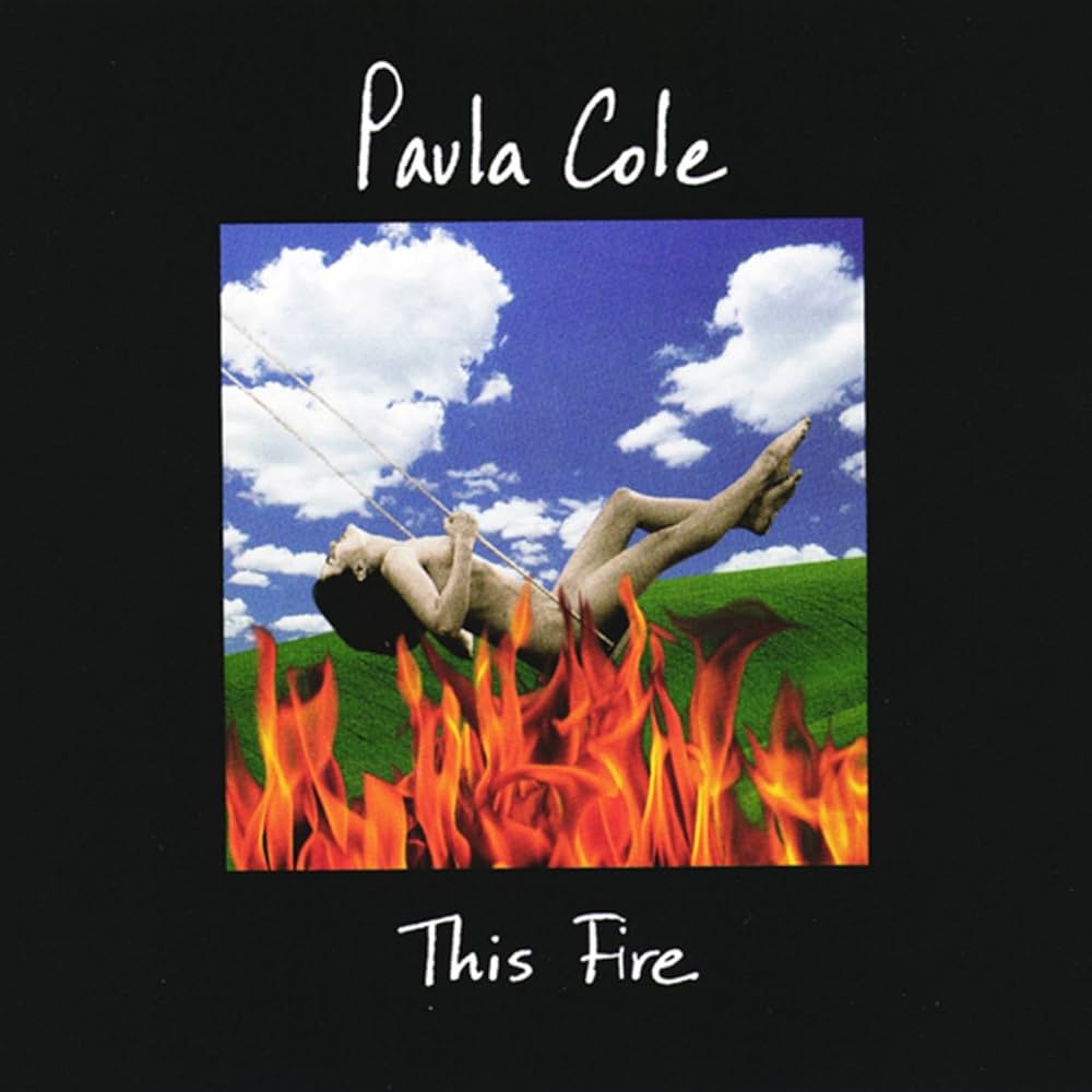 This Fire / Paula Cole This Fire / Paula Cole