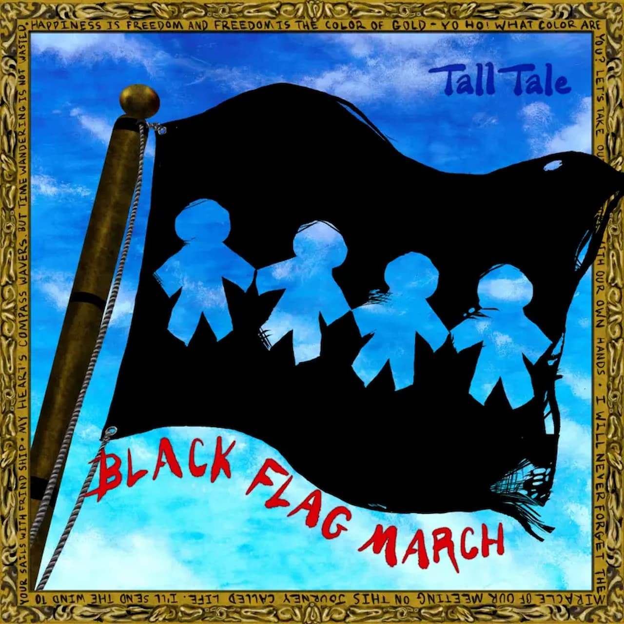 BLACK FLAG MARCH / TALL TALE